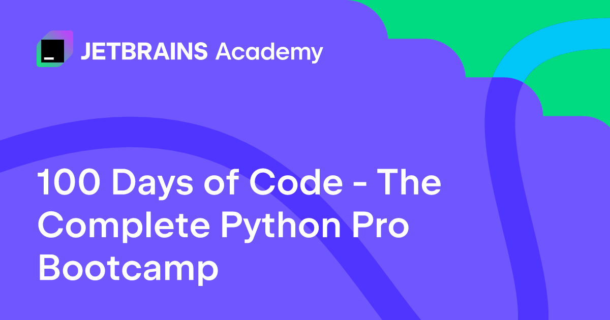 100 Days of Code - The Complete Python Pro Bootcamp